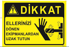 Ellerinizi Dönen Ekipmanlardan Uzak Tutun