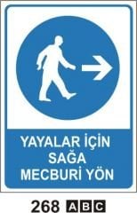 Yayalar İçin Sağa Mecburi Yön