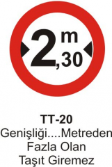 Genişliği … Metreden Fazla Olan Araç Giremez