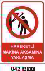 Hareketli Makina Aksamına Yaklaşma