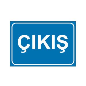 Çıkış Uyarı Levhası