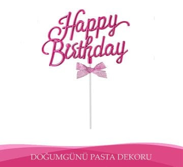 Happy Birthay Pasta Üstü Süsleme Dekoru
