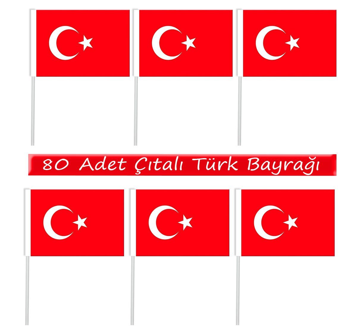 Elde Tutulan Çubuklu Türk Bayrakları 80 Adet