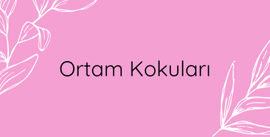 Ortam Kokuları ve Temizlik