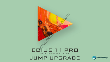 EDIUS 11 PRO JUMP UPGRADE