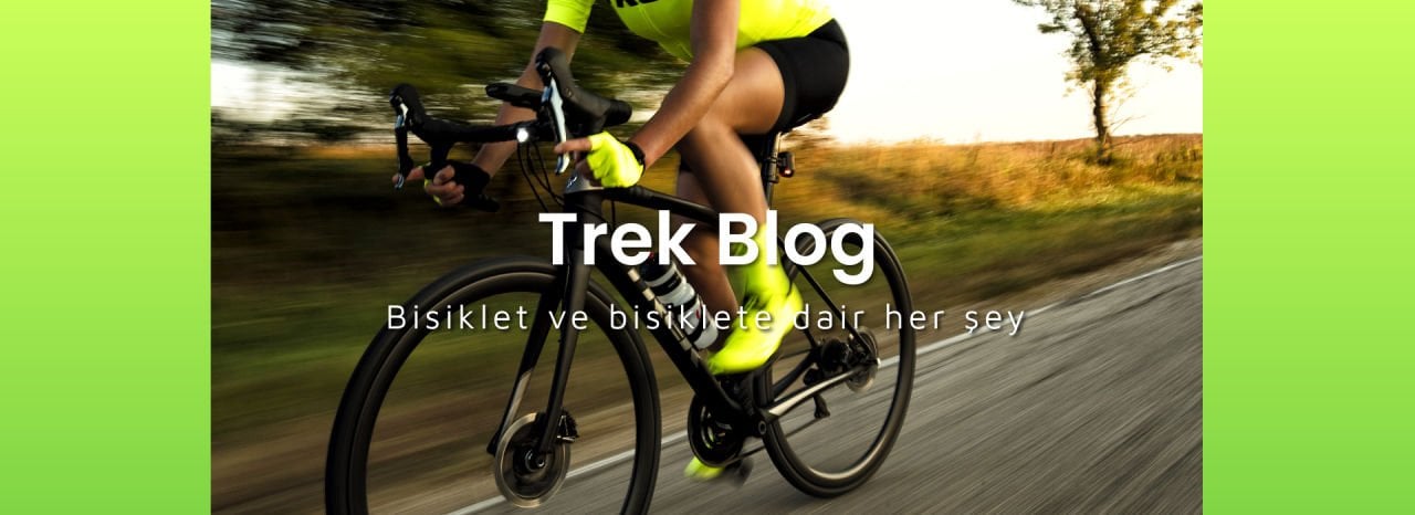 Trek Bisiklet Blog