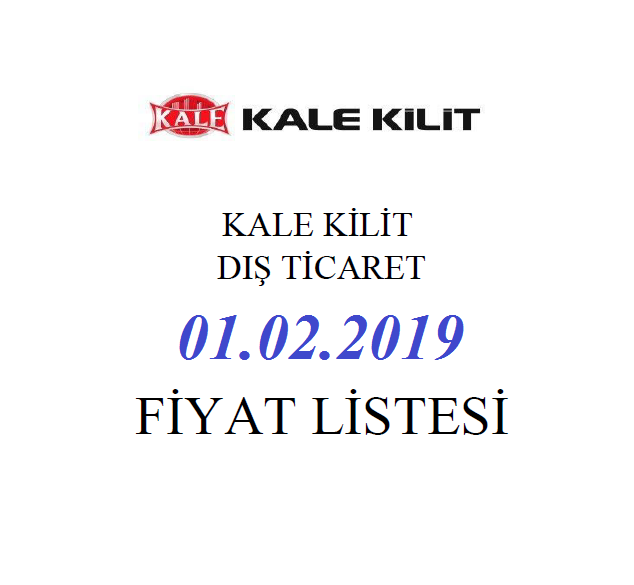 FİYAT LİSTESİ-KALE KİLİT DIŞ TİCARET-01-02-2019