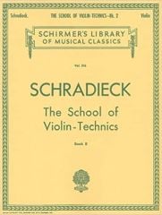 SCHRADIECK The School of Violin Technics Book II