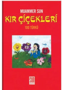 Kır Çiçekleri-Muammer Sun (100 Halk Türküsü)