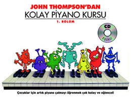 John Thompson dan Kolay Piyano Kursu 1