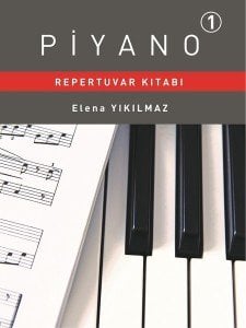 Piyano Repertuvar Kitabı 1 Elena Yıkılmaz