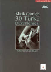 Klasik Gitar İçin 30 Türkü Düzenlemesi