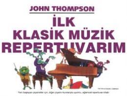 JOHN THOMPSON İLK KLASİK MÜZİK REPERTUVARIM