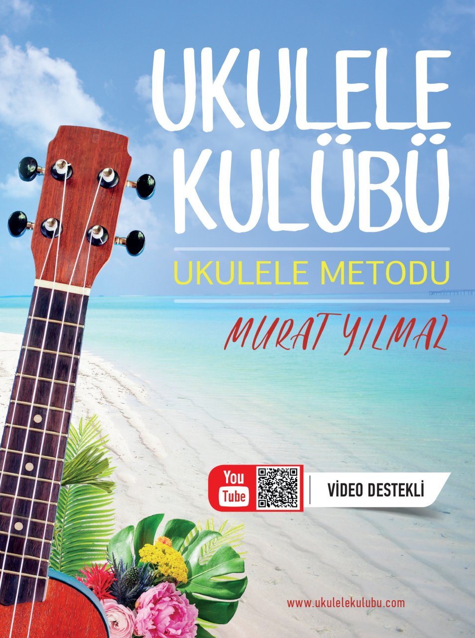 Ukulele Kulübü Ukulele Metodu - Murat Yılmaz