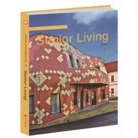 WORLD ARCHITECTURE 10: SENIOR LIVING
