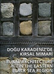 DOĞU KARADENİZ DE KIRSAL MİMARİ