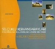 SELÇUKLU KERVANSARAYLARI
