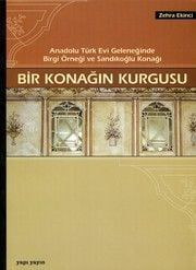 BİR KONAĞIN KURGUSU