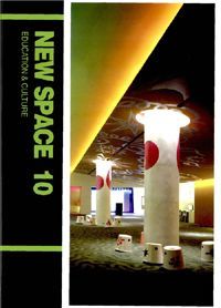 NEW SPACE NO:10 EDUCATION&CULTURE