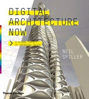 DIGITAL ARCHITECTURE NOW