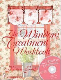 THE WINDOW TREATMENT WORKBOOK