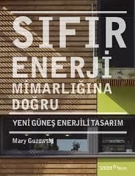 SIFIR ENERJİ MİMARLIĞINA DOĞRU