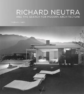 RICHARD NEUTRA AND THE SEARCH FOR MODERN ARCHITECT