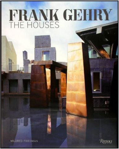 FRANK GEHRY - THE HOUSES