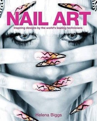 NAIL ART - Inspiring Designs by the World's Leading Technicians