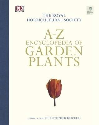 A-Z ENCYCLOPEDIA OF GARDEN PLANTS THIRD EDITION