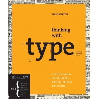 THINKING WITH TYPE 2ND EDITION