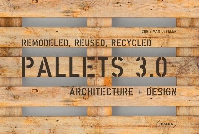 PALLETS 3.0 - ARCHITECTURE+DESIGN