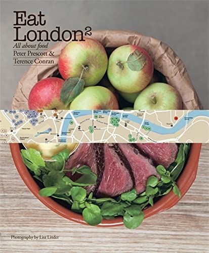 Eat London 2 All About Food by Prescott