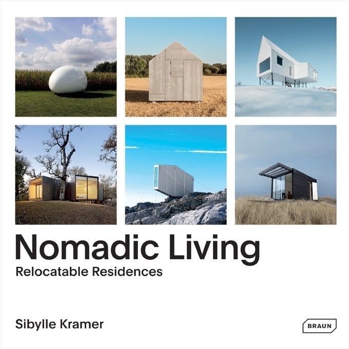 NOMADIC LIVING - RELOCATABLE RESIDENCES