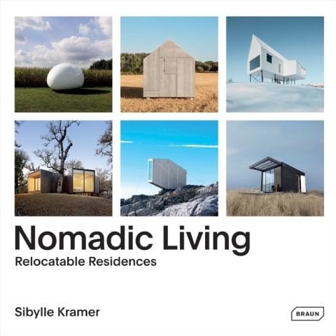 NOMADIC LIVING - RELOCATABLE RESIDENCES