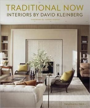 TRADITIONAL NOW-INTERIORS BY DAVID KLEINBERG