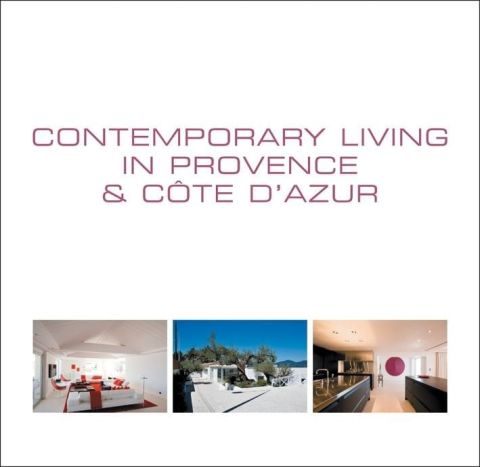 CONTEMPORARY LIVING IN PROVENCE & COTE D'AZUR - BETA