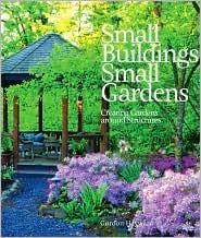 SMALL BUILDINGS SMALL GARDENS