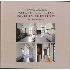 TIMELESS ARCHITECTURE&INTERIORS YEARBOOK 2012