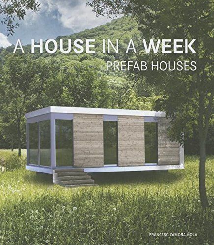 A HOUSE IN A WEEK