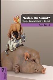 NEDEN BU SANAT? ÇAĞDAŞ SANATTA ESTETİK VE ELEŞTİRİ
