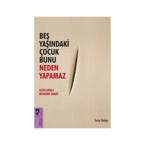 BEŞ YAŞINDAKİ ÇOCUK BUNU NEDEN YAPAMAZ
