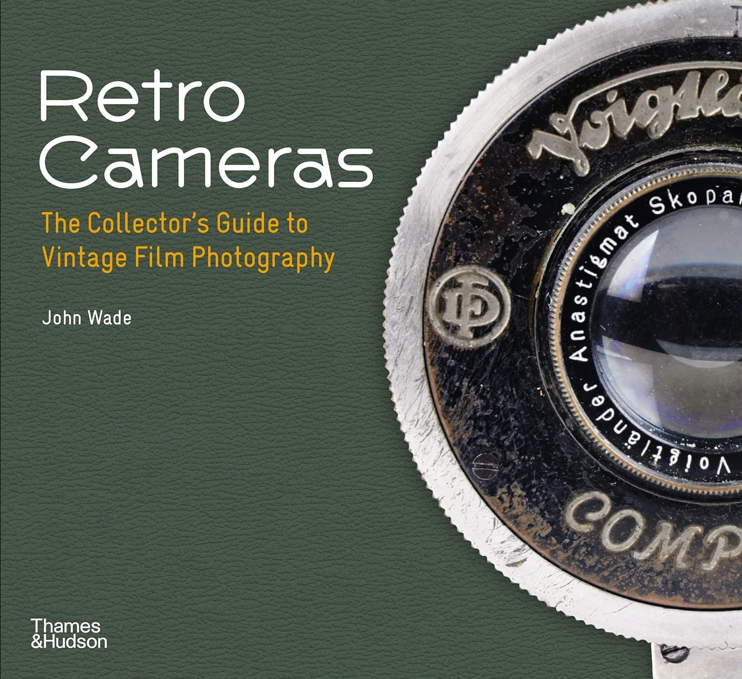 RETRO CAMERAS:The Collector's Guide to Vintage Film Photography