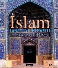 İSLAM SANATI VE MİMARİSİ