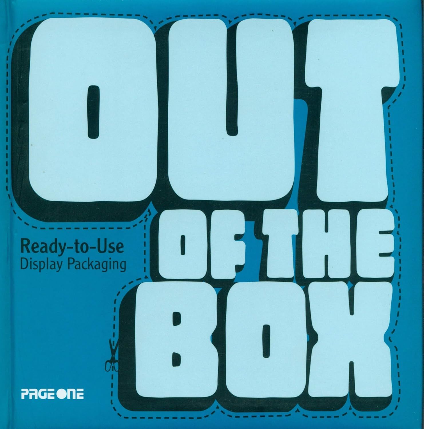 Out Of The Box:Ready-To-Use Display Packaging [With CDROM]