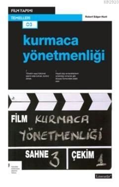 FİLM YAPIMI TEMELLERİ 03: KURMACA YÖNETMENLİĞİ