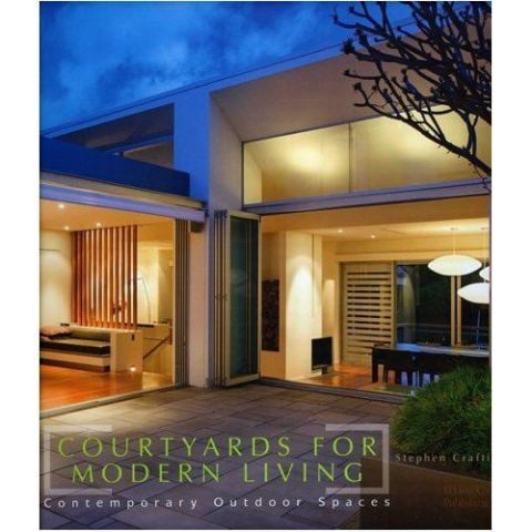 COURTYARDS FOR MODERN LIVING