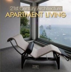 21 ST CENTURY ARCHITECTURE APARTMENT LIVING