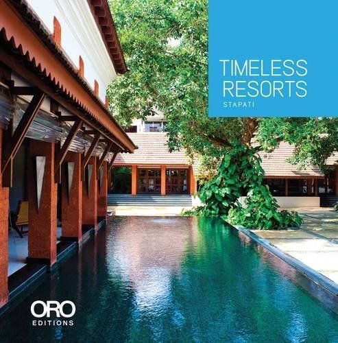 TIMELESS RESORTS : STAPATI ARCHITECTURE
