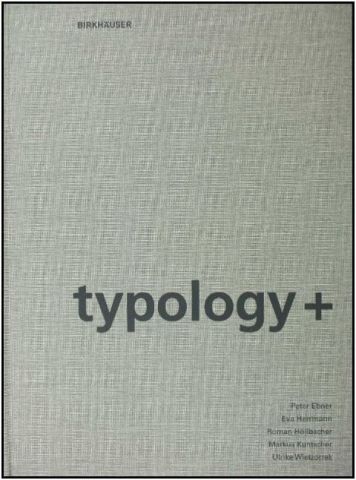 TYPOLOGY + BIRKHAUSER